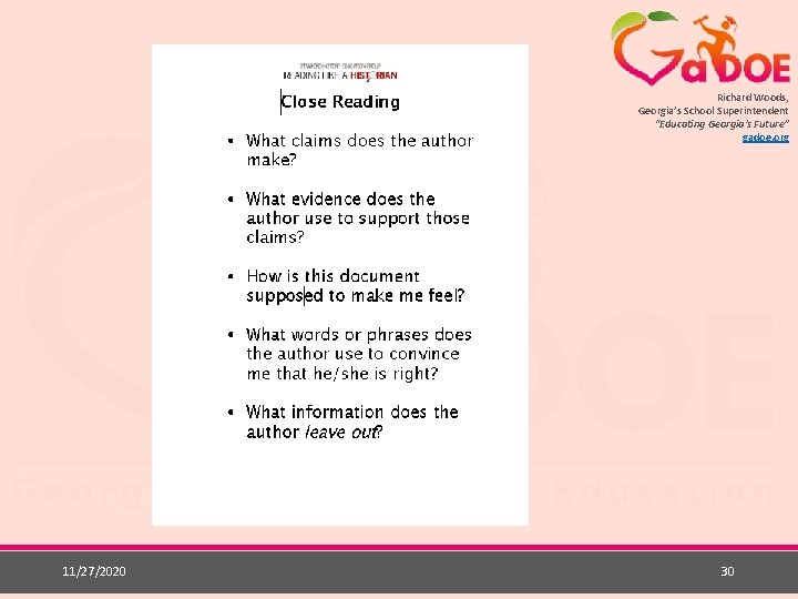 Richard Woods, Georgia’s School Superintendent “Educating Georgia’s Future” gadoe. org 11/27/2020 30 
