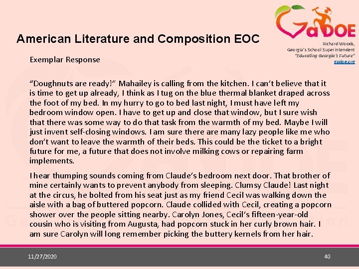 American Literature and Composition EOC Exemplar Response Richard Woods, Georgia’s School Superintendent “Educating Georgia’s