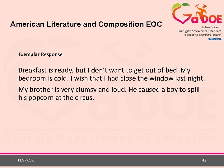 American Literature and Composition EOC Richard Woods, Georgia’s School Superintendent “Educating Georgia’s Future” gadoe.