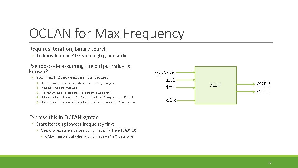 OCEAN for Max Frequency Requires iteration, binary search ◦ Tedious to do in ADE