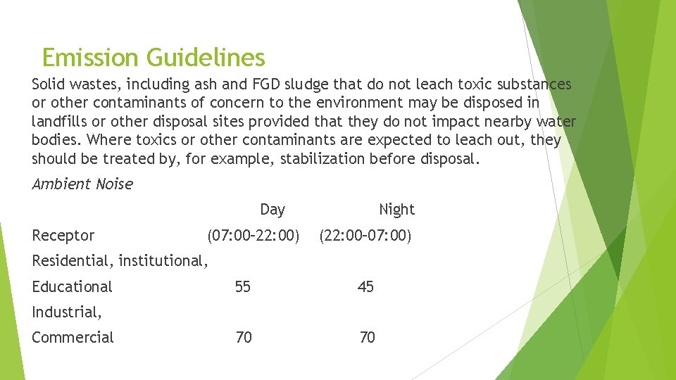 Emission Guidelines Solid wastes, including ash and FGD sludge that do not leach toxic