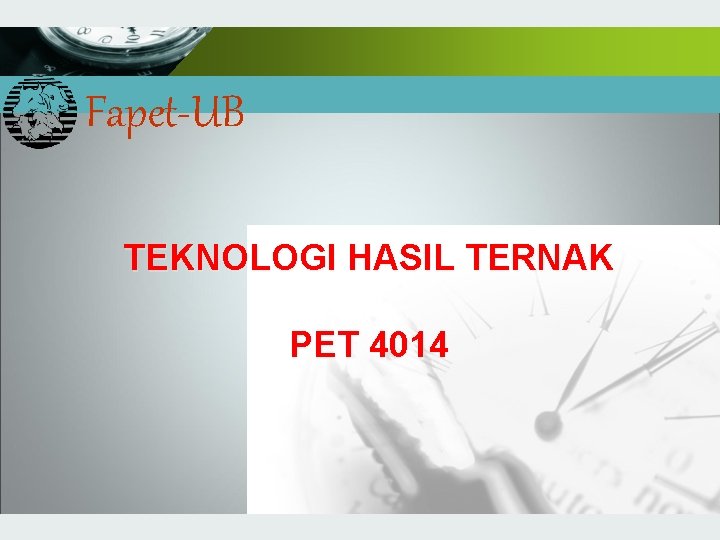 Company name Fapet-UB TEKNOLOGI HASIL TERNAK PET 4014 