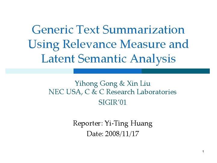 Generic Text Summarization Using Relevance Measure and Latent