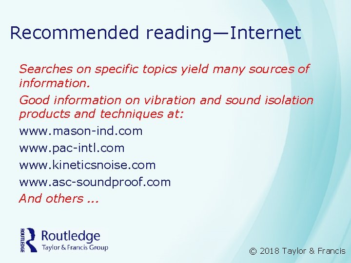 Recommended reading—Internet Searches on specific topics yield many sources of information. Good information on