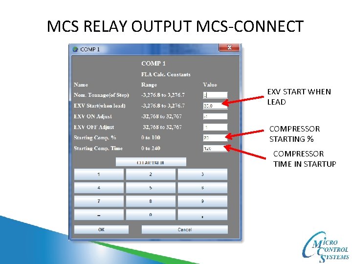 MCS RELAY OUTPUT MCS-CONNECT EXV START WHEN LEAD COMPRESSOR STARTING % COMPRESSOR TIME IN