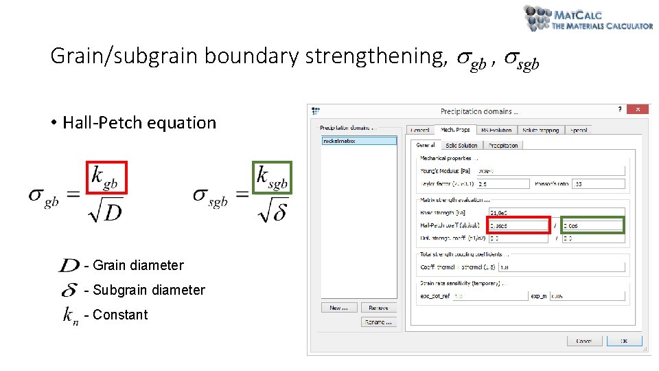 Grain/subgrain boundary strengthening, gb , sgb • Hall-Petch equation - Grain diameter - Subgrain Grain/subgrain boundary strengthening, gb , sgb • Hall-Petch equation - Grain diameter - Subgrain