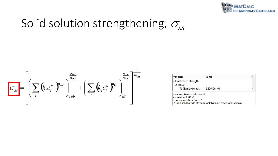 Solid solution strengthening, ss Solid solution strengthening, ss