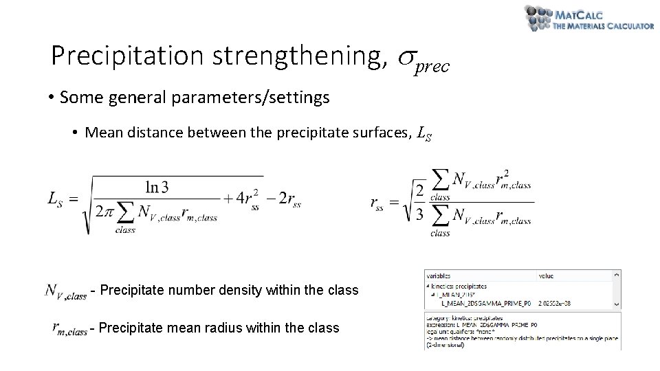 Precipitation strengthening, prec • Some general parameters/settings • Mean distance between the precipitate surfaces, Precipitation strengthening, prec • Some general parameters/settings • Mean distance between the precipitate surfaces,