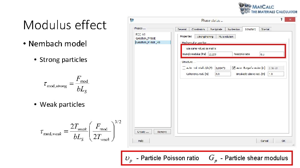 Modulus effect • Nembach model • Strong particles • Weak particles - Particle shear Modulus effect • Nembach model • Strong particles • Weak particles - Particle shear