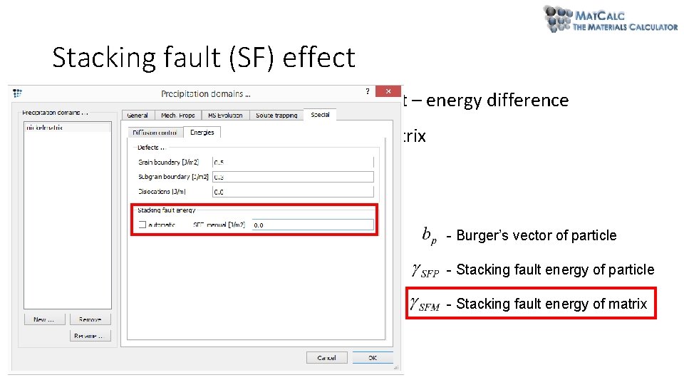 Stacking fault (SF) effect • Passing dislocation creates a stacking fault – energy difference Stacking fault (SF) effect • Passing dislocation creates a stacking fault – energy difference