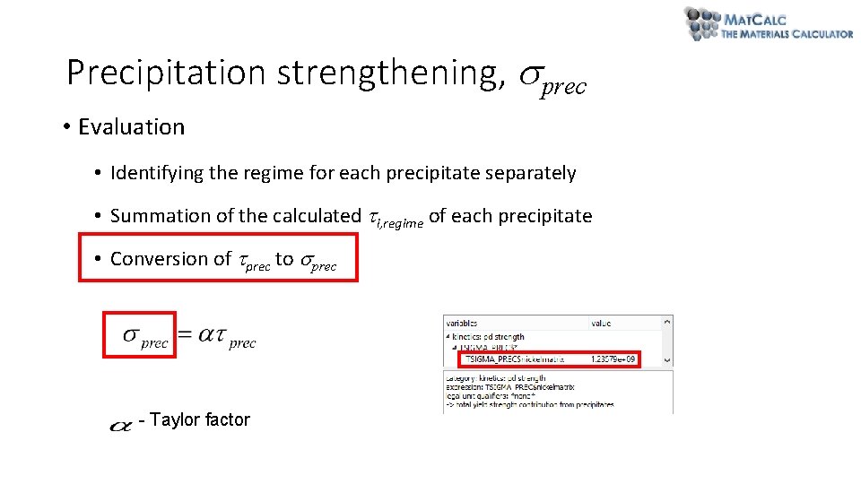 Precipitation strengthening, prec • Evaluation • Identifying the regime for each precipitate separately • Precipitation strengthening, prec • Evaluation • Identifying the regime for each precipitate separately •