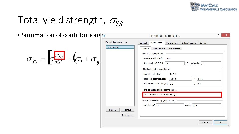 Total yield strength, YS • Summation of contributions Total yield strength, YS • Summation of contributions