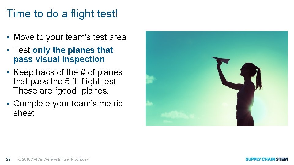 Time to do a flight test! ▪ Move to your team’s test area ▪