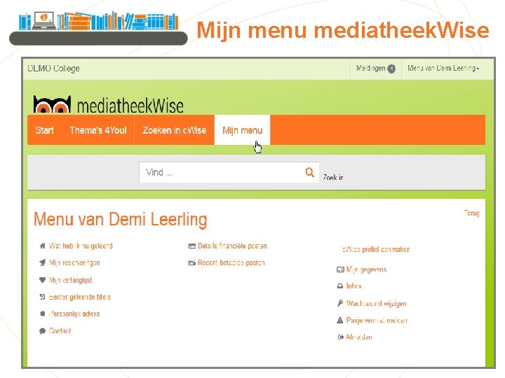 Mijn menu mediatheek. Wise 