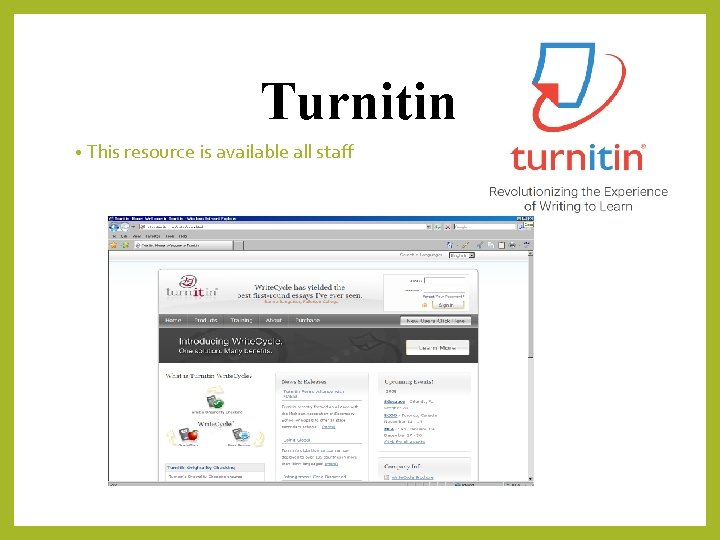 Turnitin • This resource is available all staff 