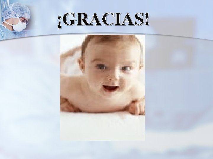 ¡GRACIAS! 