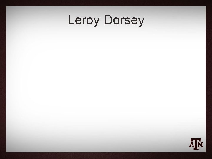 Leroy Dorsey 