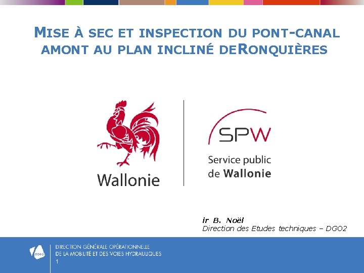 MISE À SEC ET INSPECTION DU PONT-CANAL AMONT AU PLAN INCLINÉ DE RONQUIÈRES ir