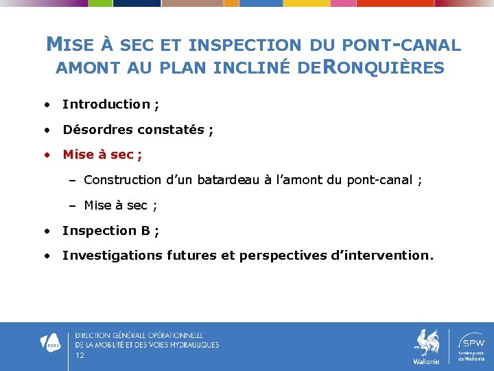 MISE À SEC ET INSPECTION DU PONT-CANAL AMONT AU PLAN INCLINÉ DE RONQUIÈRES •