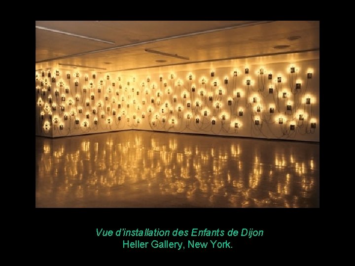 Vue d'installation des Enfants de Dijon Heller Gallery, New York. 