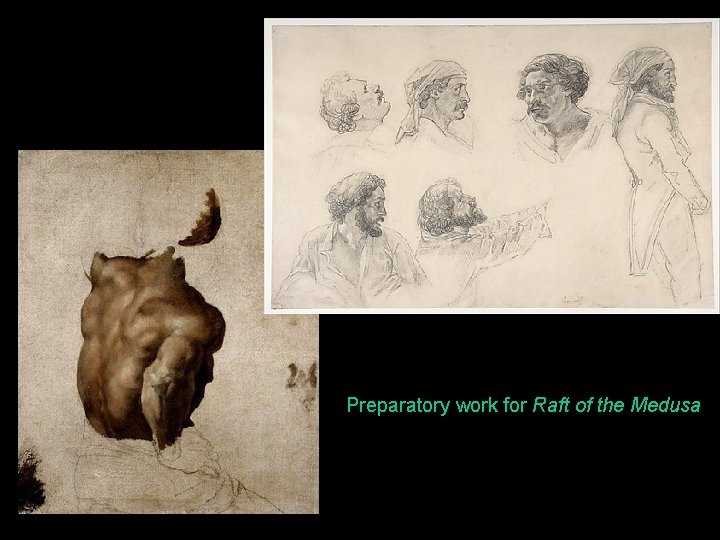 Preparatory work for Raft of the Medusa 