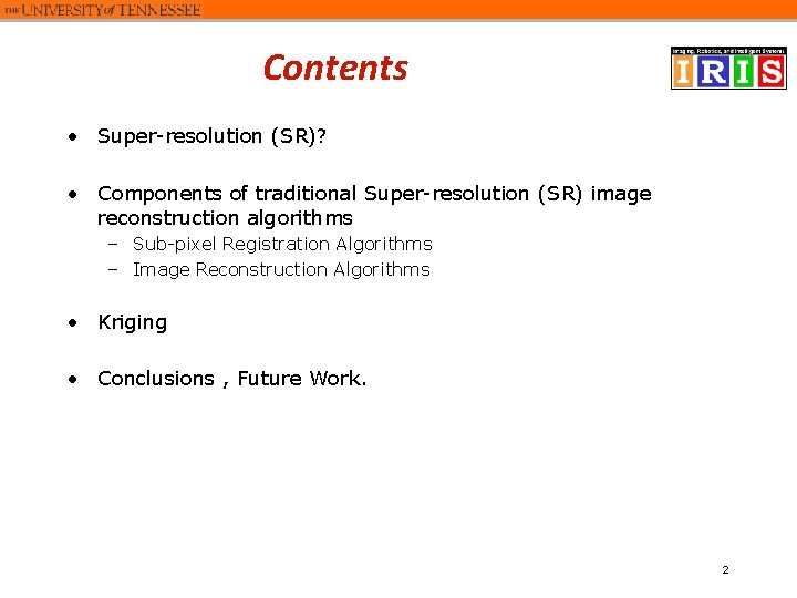 Super Resolution Image Reconstruction Using Kriging Muharrem Mercimek
