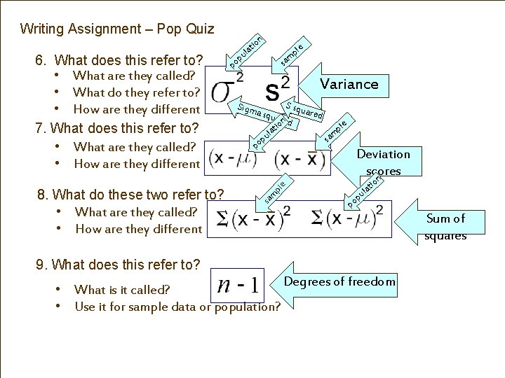 Writing Assignment – Pop Quiz p Variance S squ ared squa roen d e