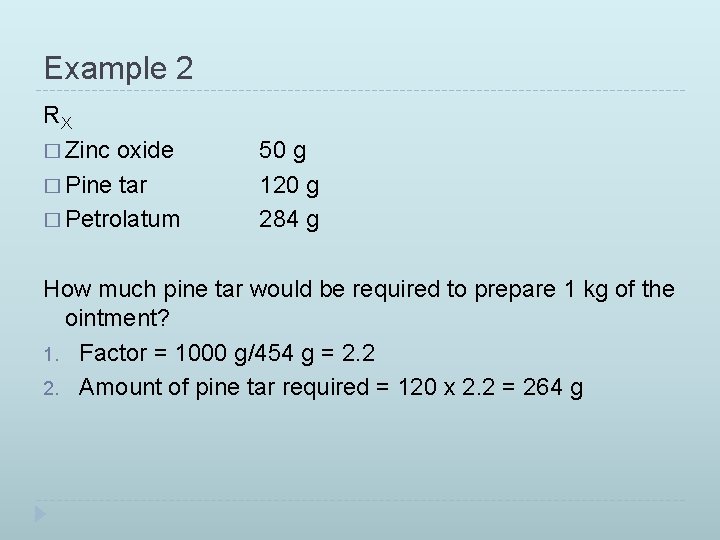 Example 2 RX � Zinc oxide � Pine tar � Petrolatum 50 g 120 Example 2 RX � Zinc oxide � Pine tar � Petrolatum 50 g 120