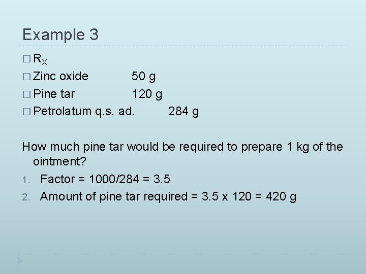 Example 3 � RX � Zinc oxide 50 g � Pine tar 120 g Example 3 � RX � Zinc oxide 50 g � Pine tar 120 g