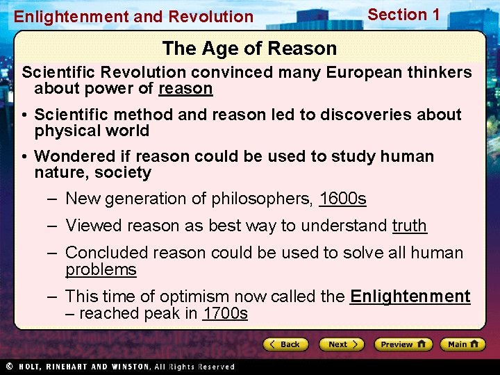 Enlightenment and Revolution Section 1 The Age of Reason Scientific Revolution convinced many European