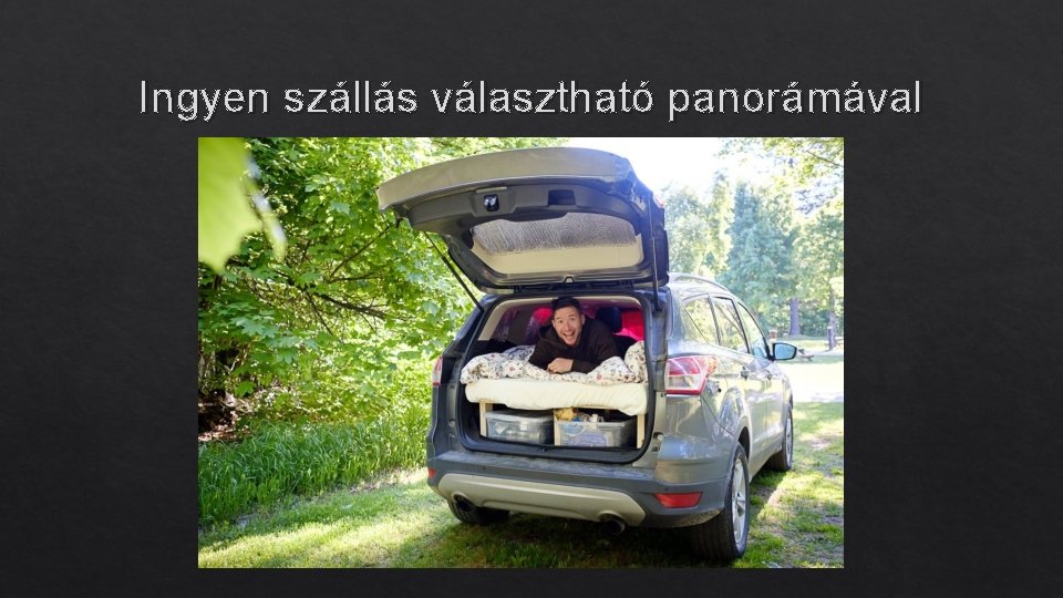 Ingyen szállás választható panorámával 