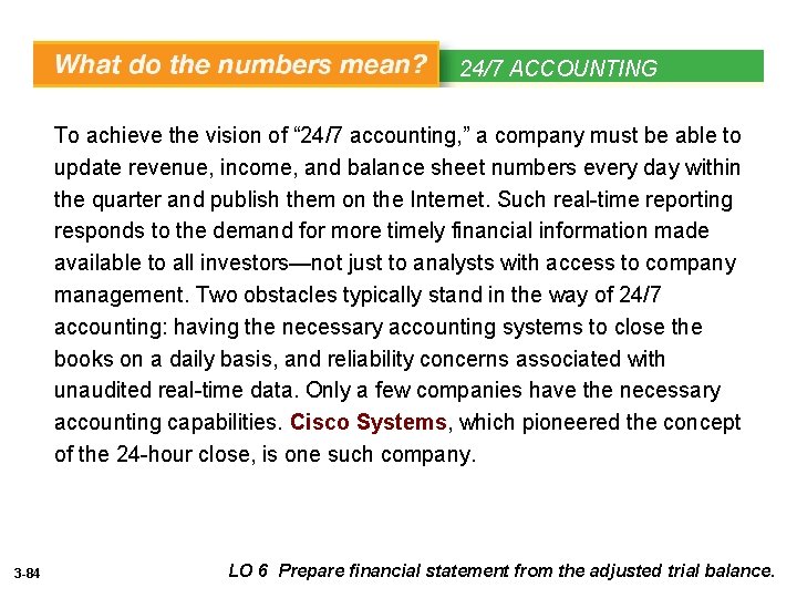 WHAT’S 24/7 ACCOUNTING YOUR PRINCIPLE To achieve the vision of “ 24/7 accounting, ”