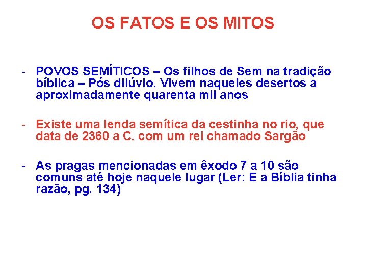 OS FATOS E OS MITOS - POVOS SEMÍTICOS – Os filhos de Sem na