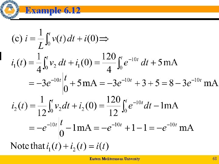 Example 6. 12 Eastern Mediterranean University 68 