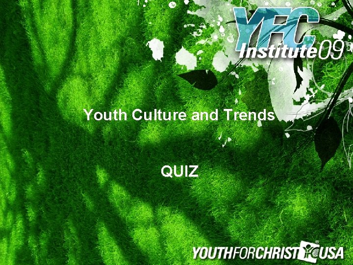 Youth Culture and Trends QUIZ 