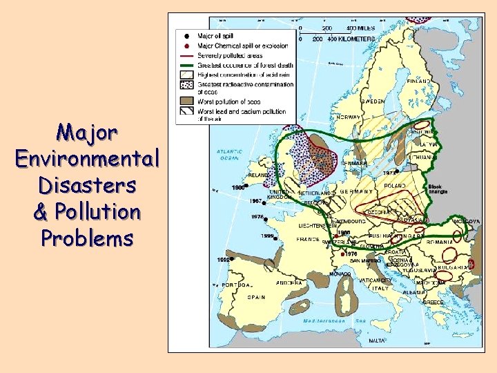 Major Environmental Disasters & Pollution Problems 