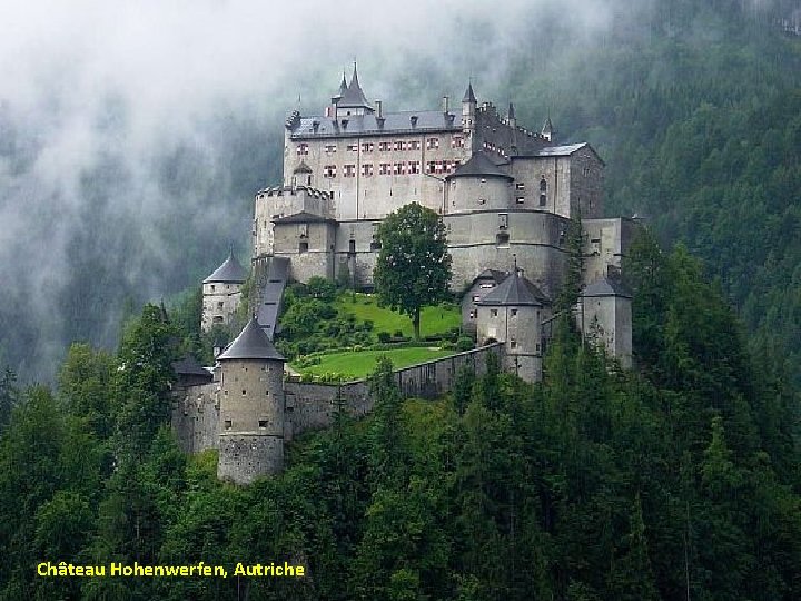 Château Hohenwerfen, Autriche 