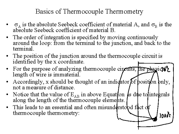 Basics of Thermocouple Thermometry • s. A is the absolute Seebeck coefficient of material