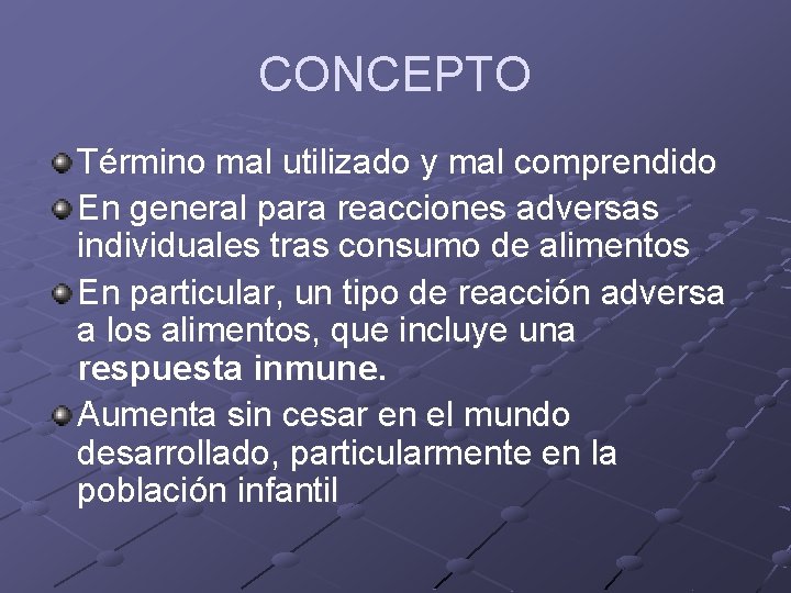 CONCEPTO Término mal utilizado y mal comprendido En general para reacciones adversas individuales tras