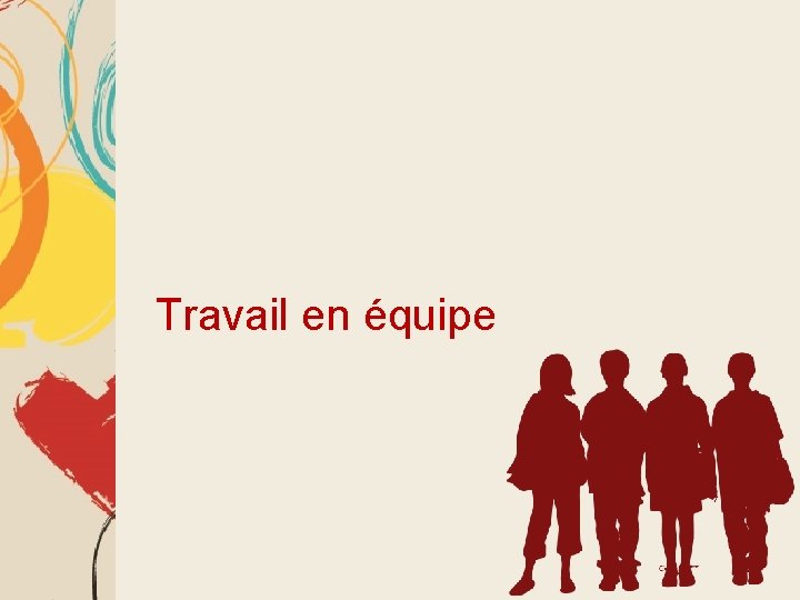 Travail en équipe 