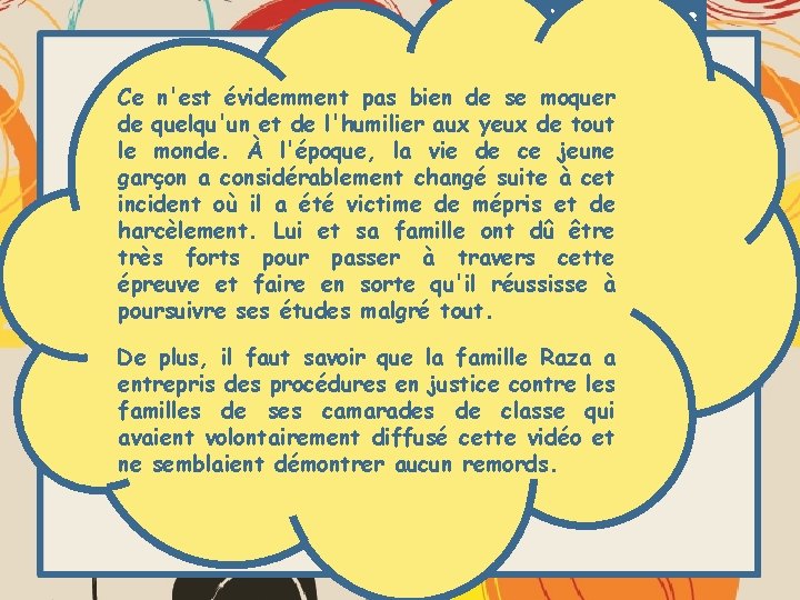 Activité optionnelle 1 Ce n'est évidemment pas bien de se moquer de quelqu'un et