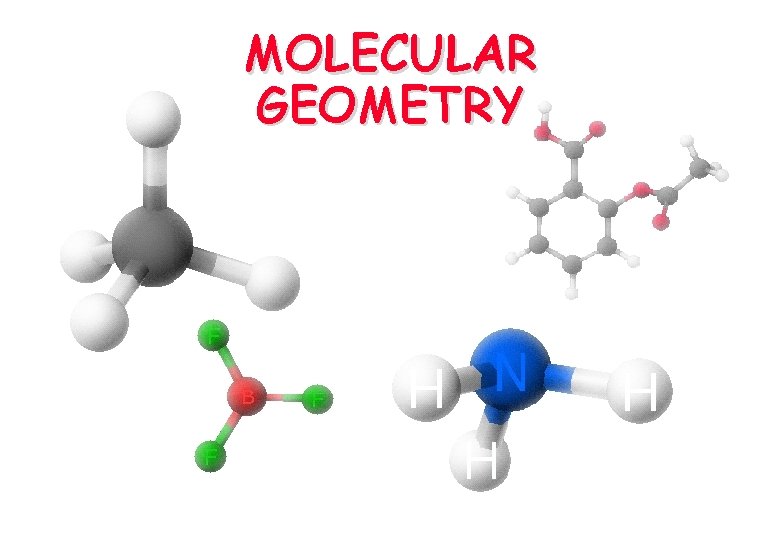 MOLECULAR GEOMETRY 