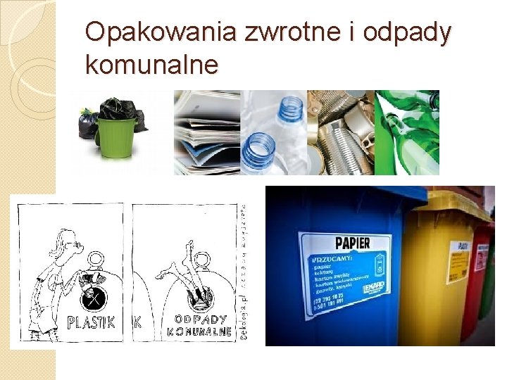 Opakowania zwrotne i odpady komunalne 