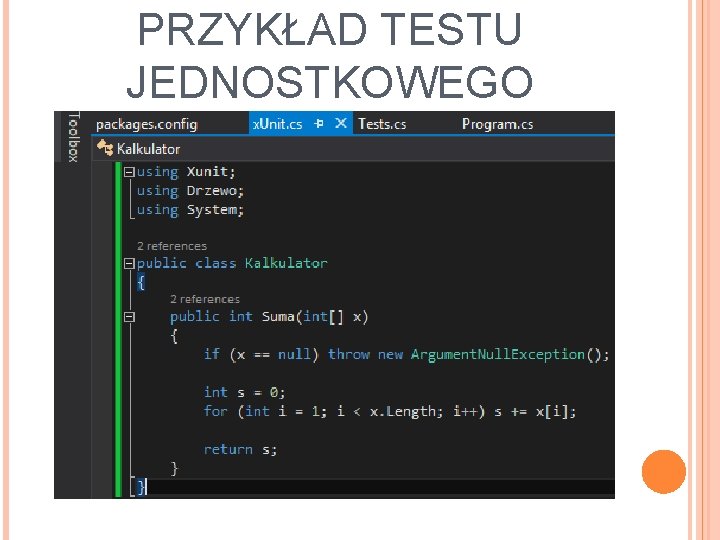 PRZYKŁAD TESTU JEDNOSTKOWEGO 