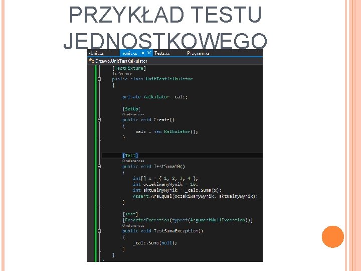 PRZYKŁAD TESTU JEDNOSTKOWEGO 