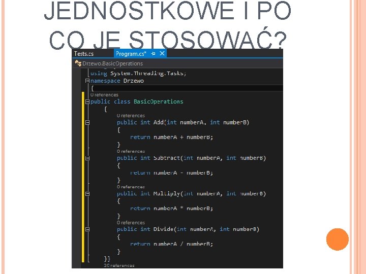 JEDNOSTKOWE I PO CO JE STOSOWAĆ? 