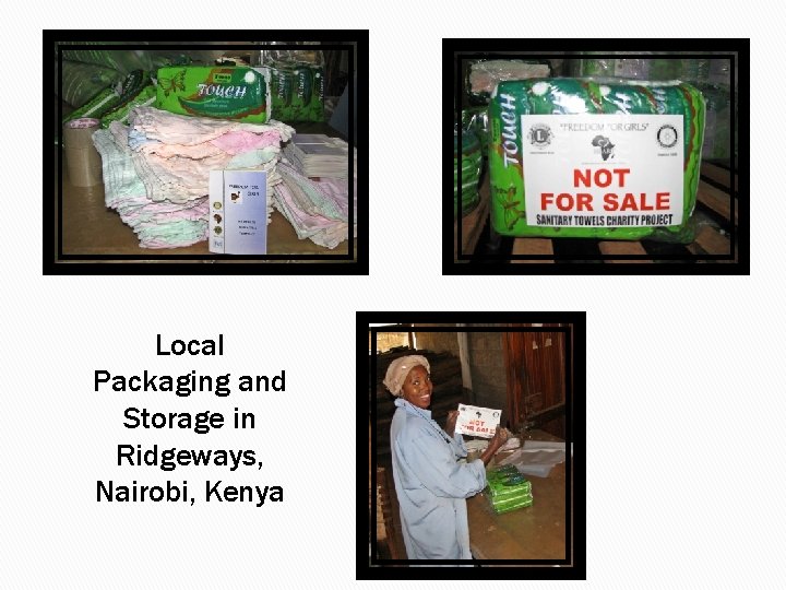 Local Packaging and Storage in Ridgeways, Nairobi, Kenya 