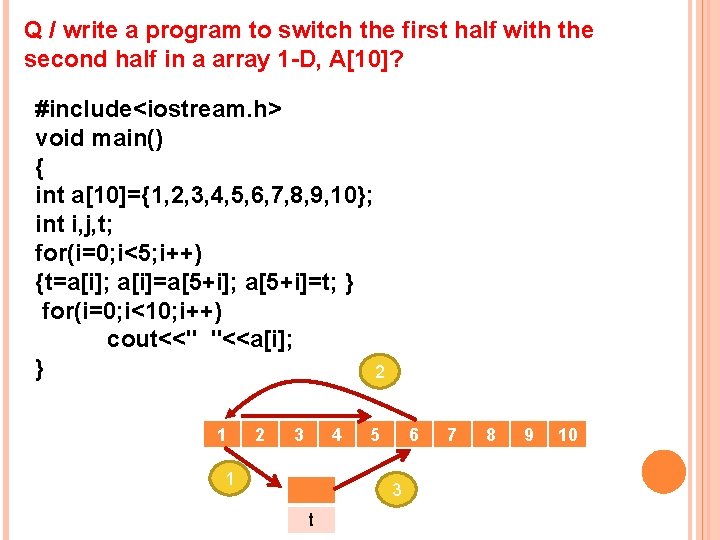 Q / write a program to switch the first half with the second half