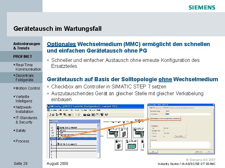 Gerätetausch im Wartungsfall Anforderungen & Trends PROFINET § Real-Time Kommunikation § Dezentrale Feldgeräte §