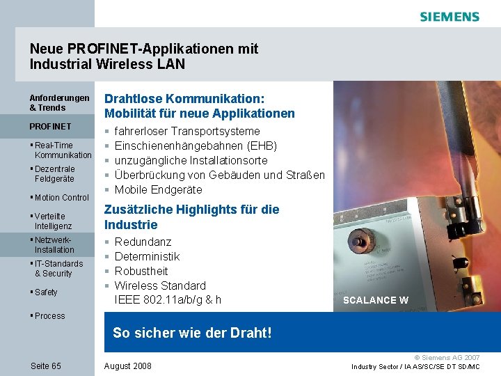 Neue PROFINET-Applikationen mit Industrial Wireless LAN Anforderungen & Trends Drahtlose Kommunikation: Mobilität für neue